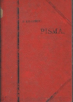 PISMA ZYGMUNTA KRASIŃSKIEGO WYD. STANISŁAWA HR. TARNOWSKIEGO 1890 R.