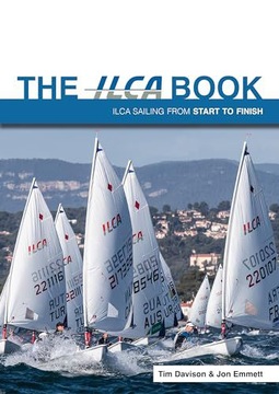 ILCA DINGHY BOOK - Tim Davison (KSIĄŻKA)
