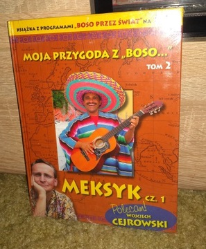 MOJA PRZYGODA Z BOSO..TOM 2 / MEKSYK CZ.1 W. CEJROWSKI / FOLIA / DVD /