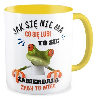 Kubek żółty Żaba JAK SIĘ NIE MA CO SIĘ LUBI
