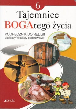 Religia Tajemnice BOGAtego życia SP kl6 podręcznik JEDNOŚĆ