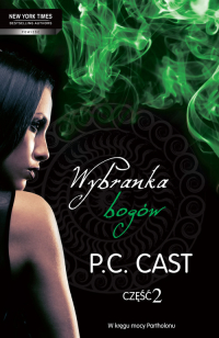 Wybranka bogów Część 2 P.C. Cast