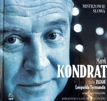 Zły Leopold Tyrmand czyta Marek Kondrat Mistrzowie słowa 21