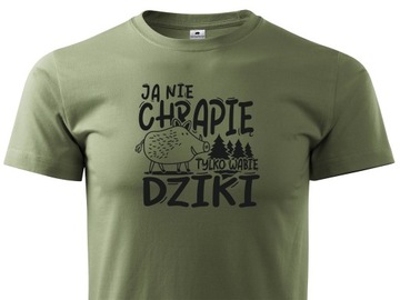 Bawełniany T-shirt khaki prezent DlaMyśliwgo NIE CHRAPIĘ TYLKO WABIĘ DZIKI