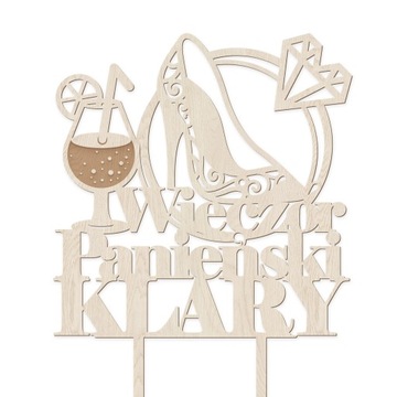 Topper na tort personalizowany wieczór panieński