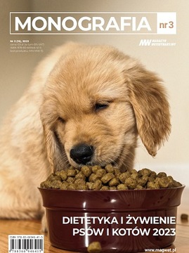 Monografia. Dietetyka i żywienie psów i kotów 2023