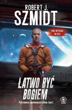 Łatwo być Bogiem Robert J. SZMIDT