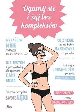Ogarnij się i żyj bez kompleksów Lucia Taboada