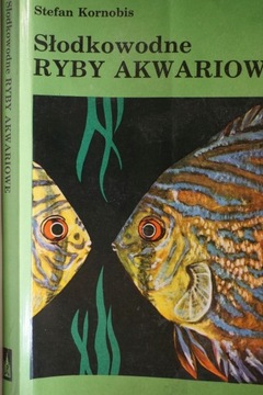 SŁODKOWODNE RYBY AKWARIOWE STEFAN KORNOBIS