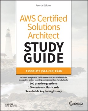 AWS Certified Solutions Architect Study Guide: Associate SAA-C03 Exam, 4th