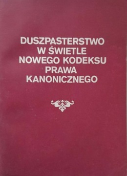 Duszpasterstwo W Świetle nowego Kodeksu Prawa Kan.