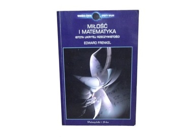 MIŁOŚĆ I MATEMATYKA - EDWARD FRENKEL