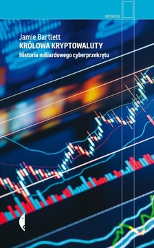 Królowa kryptowaluty. Historia miliardowego cyberp