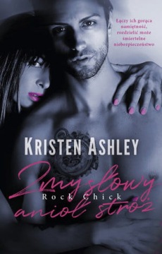 ZMYSŁOWY ANIOŁ STRÓŻ KRISTEN ASHLEY