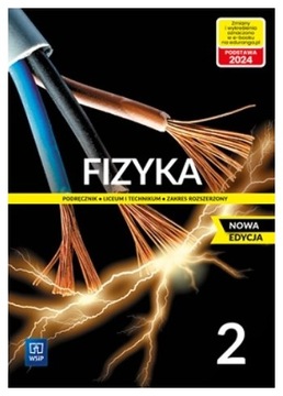 Fizyka 2 Podręcznik LO Zakres rozszerzony WSiP
