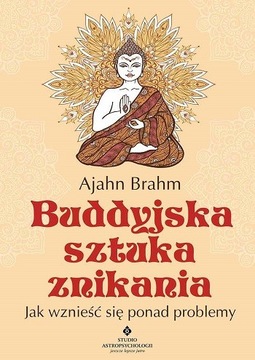 OUTLET: Buddyjska sztuka znikania. Jak wznieść się ponad problemy
