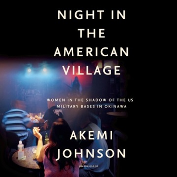 Night in the American Village - Johnson, Akemi