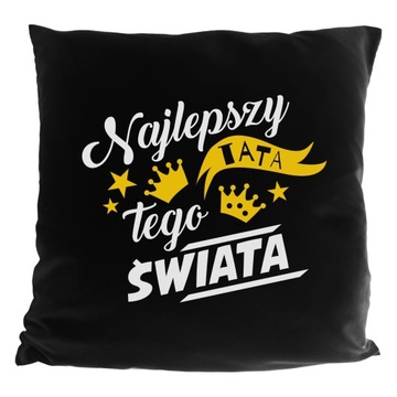Poduszka 40x40 Najlepszy Tata prezent dzień ojca