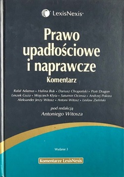 Prawo upadłościowe i naprawcze. Komentarz