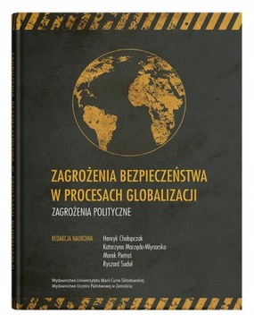 ZAGROŻENIA BEZPIECZEŃSTWA W PROCESACH GLOBALIZACJI