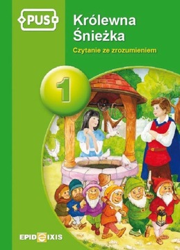PUS. Królewna Śnieżka 1. Czytanie ze zrozumieniem