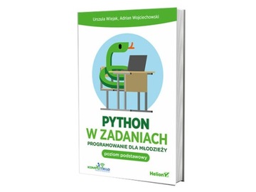 Python w zadaniach. Programowanie dla młodzieży
