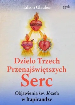 Dzieło Trzech Przenajświętszych Serc - E. Glauber