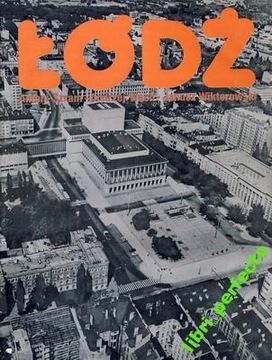 ŁÓDŹ ANTONI SZRAM ANDRZEJ WACH JANUSZ WIKTOROWSKI