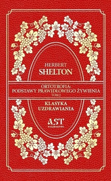 ORTOTROFIA PODSTAWY PRAWIDŁOWEGO ŻYWIENIA. TOM 2