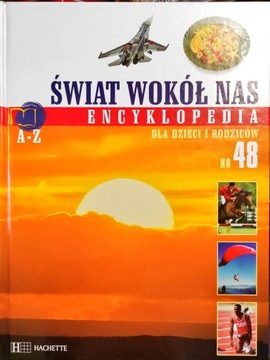 Encyklopedia dla dzieci i rodziców nr 48 A-Z