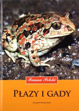 PŁAZY I GADY. FAUNA POLSKI - Krzysztof Klimaszewsk
