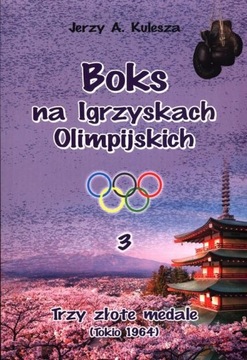 BOKS NA IGRZYSKACH OLIMPIJSKICH 3 TRZY ZŁOTE...