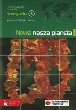 NOWA NASZA PLANETA 3 GEOGRAFIA PODRĘCZNIK