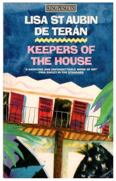 Lisa St Aubin de Teran KEEPERS OF THE HOUSE