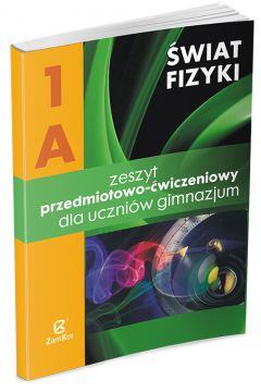 FIZYKA ŚWIAT FIZYKI G. 1 A ĆWICZENIA