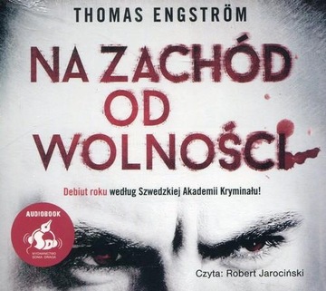 Na zachód od wolności Thomas Engström Audiobook