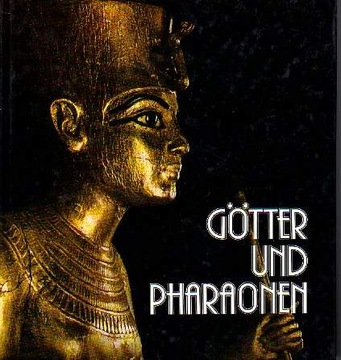 25709 Götter und Pharaonen. Ausstellung