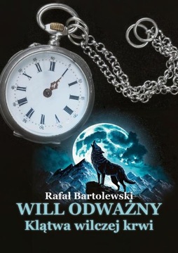 WILL ODWAŻNY RAFAŁ BARTOLEWSKI EBOOK