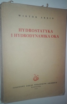 HYDROSTATYKA I HYDRODYNAMIKA OKA Wiktor Arkin