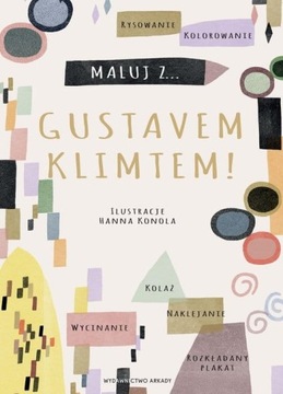 Maluj z Gustawem Klimtem!