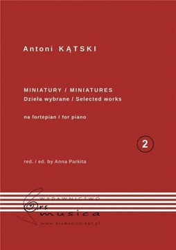 ANTONI KĄTSKI MINIATURY NA FORTEPIAN T.2