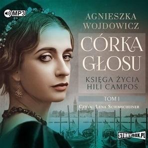 CÓRKA GŁOSU T.1 KSIĘGA ŻYCIA HILI CAMPOS AUDIOBOOK