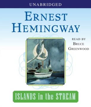 Islands in the Stream - Hemingway, Ernest