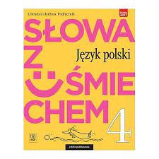 Słowa z uśmiechem 4 Literatura Podręcz używany