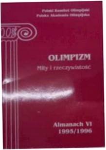 Olimpizm mity i rzeczywistosc almanach VI 1995/199