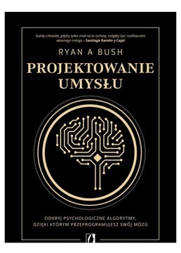 PROJEKTOWANIE UMYSŁU [KSIĄŻKA]