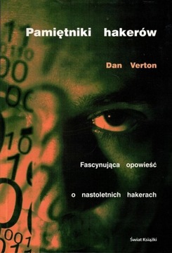 PAMIĘTNIKI HAKERÓW Dan Verton