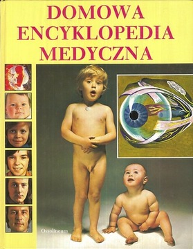 Domowa encyklopedia medyczna, praca zbiorowa