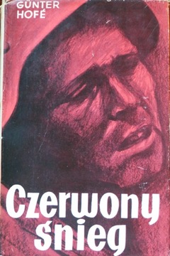 Gunter Hofe - Czerwony śnieg