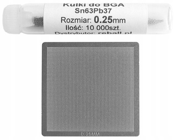 SITO UNIWERSALNE BGA 0.25mm 0,25mm+KULKI REBALLING